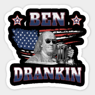 Ben Drankin T-Shirt: Benjamin Franklin with Beer - Patriotic Humor Tee Magnet