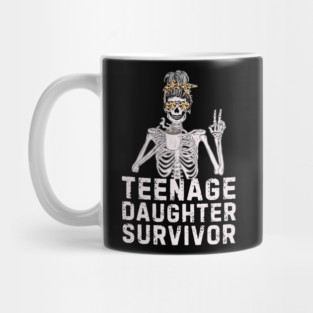 Skeleton Messy Bun Teenage Daughter Survivor Mom Mug