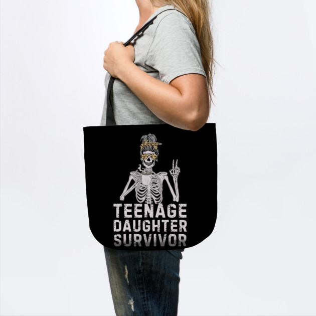 Skeleton Messy Bun Teenage Daughter Survivor Mom by The WYLD Tribe