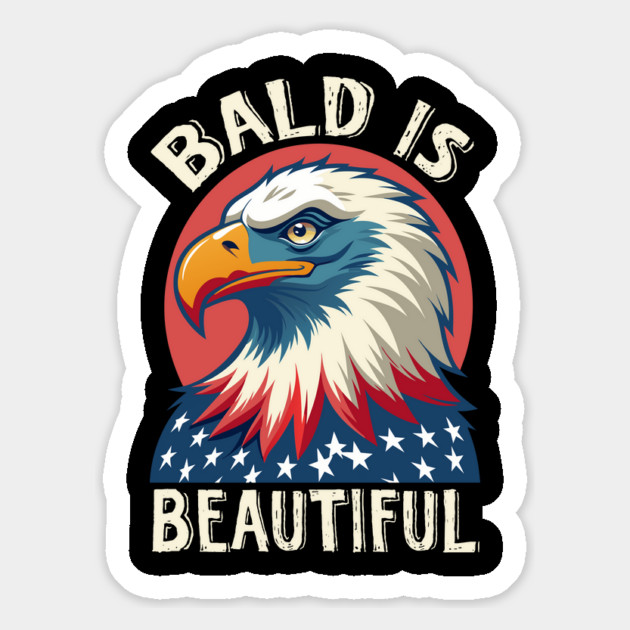 Bald is Beautiful 4th Of July Magnet by The WYLD Tribe