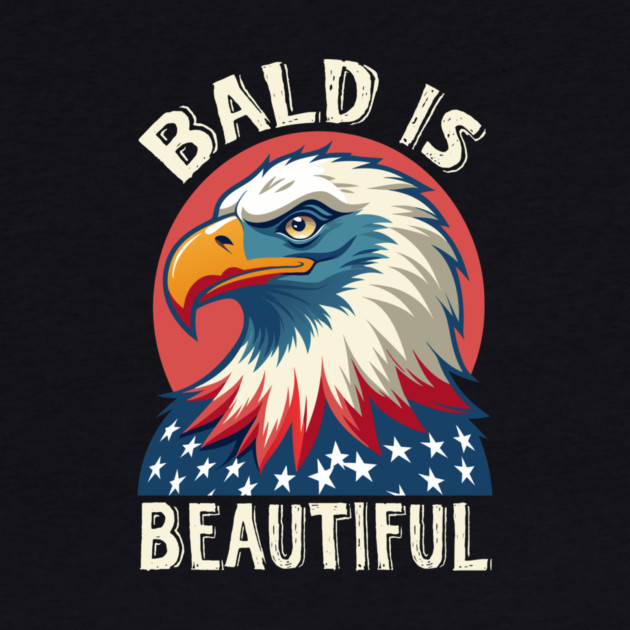 Bald is Beautiful 4th Of July by The WYLD Tribe