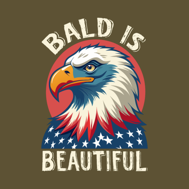 Bald is Beautiful 4th Of July by The WYLD Tribe