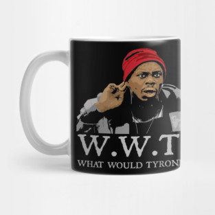 Dave Chappelle - What Would Tyronne Do ? Mug