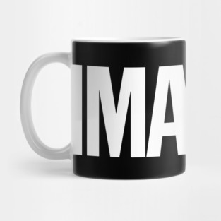 IMAGINE Mug