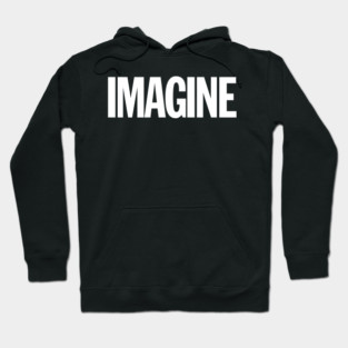 IMAGINE Hoodie