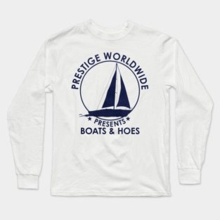 Prestige Worldwide Boats & Hoes Long Sleeve T-Shirt