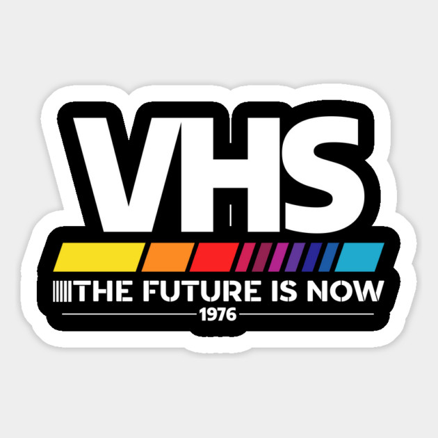 VHS /// The Future is Now - White Magnet by shitposthero