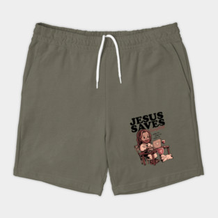 Jesus Saves Everything - Sarcasm Funny Christ Religion Gift Shorts