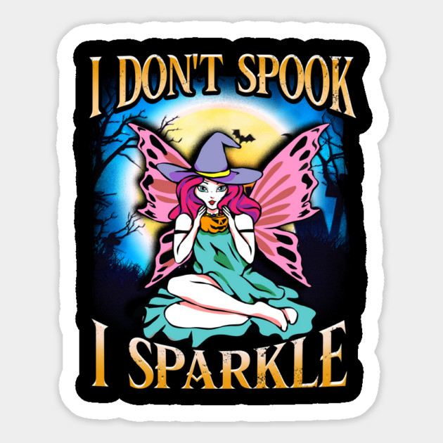 I don't spook I sparkle Funny Cute Fairy Character Gift Magnet by creative