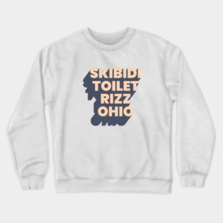 Skibidi Toilet Rizz Ohio Crewneck Sweatshirt