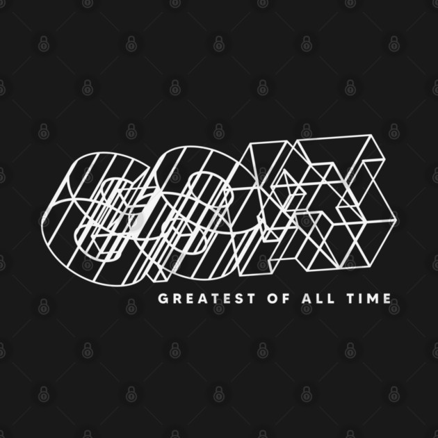 GREATEST OF ALL TIME by artslaves