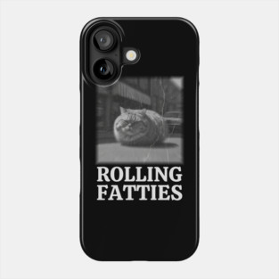 Rolling-Fatties Phone Case
