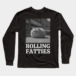 Rolling-Fatties Long Sleeve T-Shirt