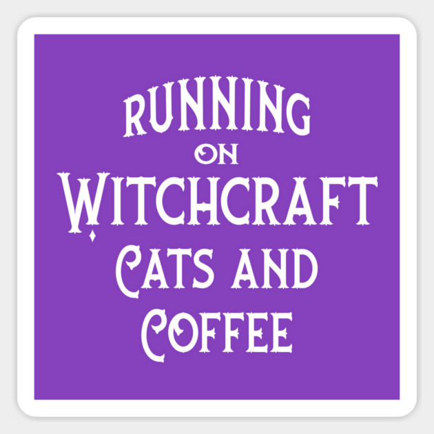 Running on Witchcraft, Coffee and Cats Cheeky Witch® Sticker by Cheeky Witch