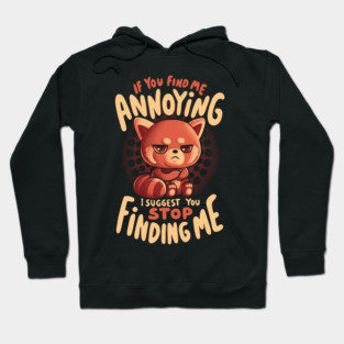 Stop Finding Me - Sarcasm Funny Cute Angry Red Panda Gift Hoodie