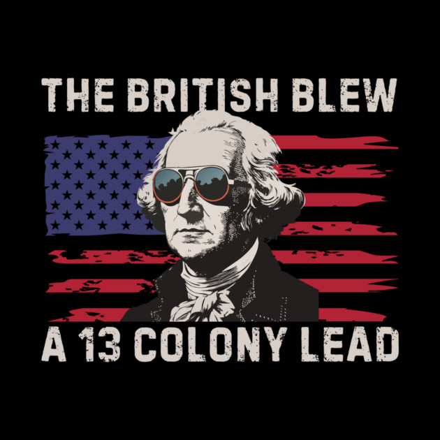 The British Blew a 13 Colony Lead by The WYLD Tribe