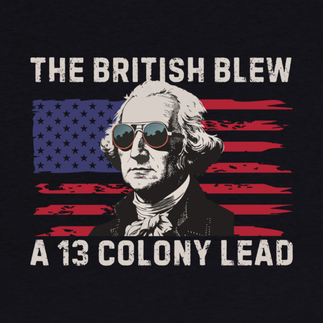 The British Blew a 13 Colony Lead by The WYLD Tribe