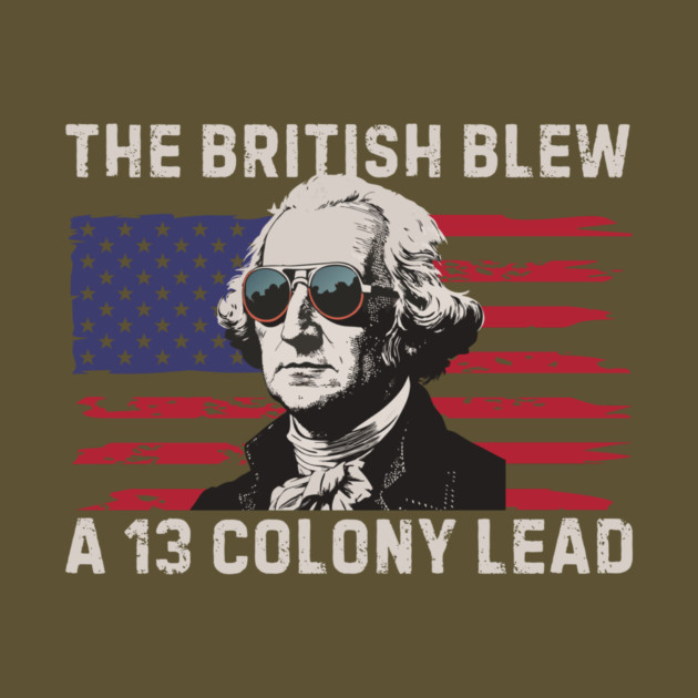 The British Blew a 13 Colony Lead by The WYLD Tribe