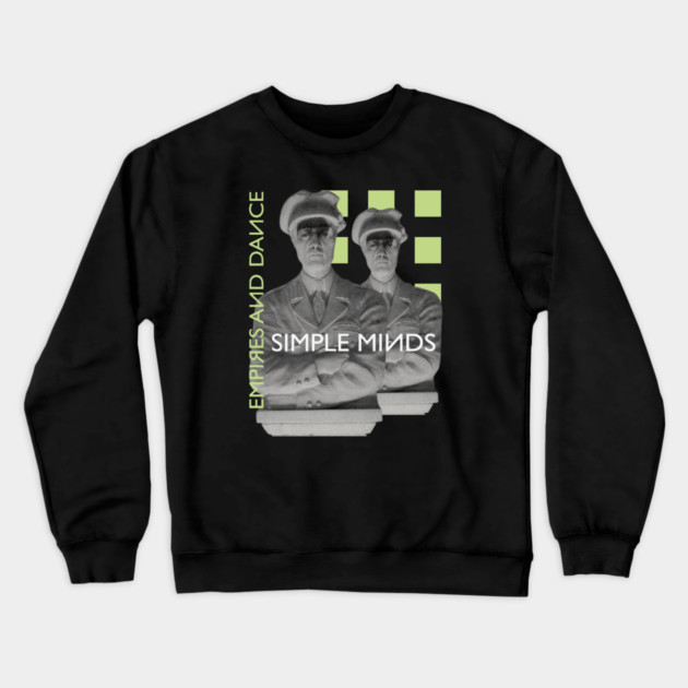 Simple Minds Empires & Dance Crewneck Sweatshirt by Timeless Chaos