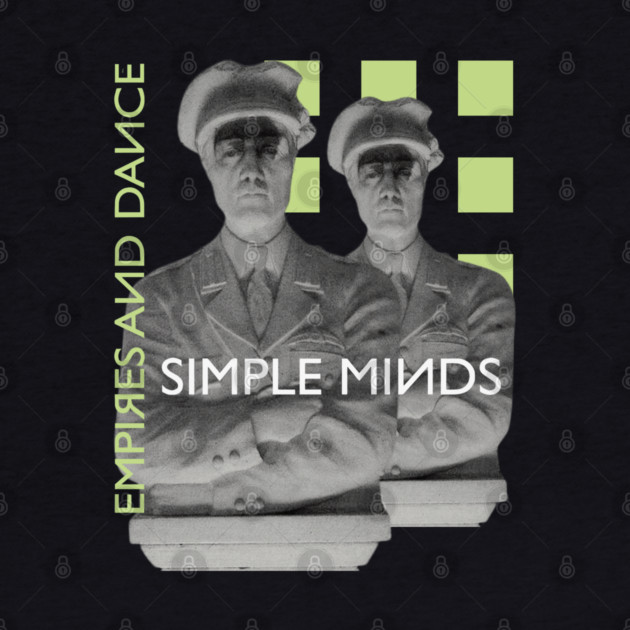 Simple Minds Empires & Dance by Timeless Chaos