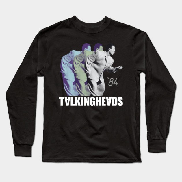 Talking Heads 84 Long Sleeve T-Shirt by Timeless Chaos