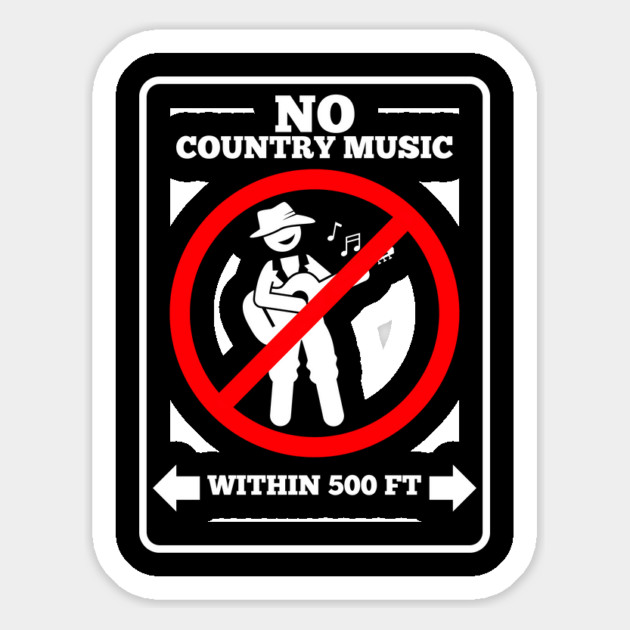 No Country Music Magnet by Low Life Shirts