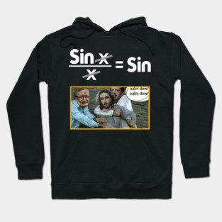 Jesus Meme - No Sin Hoodie