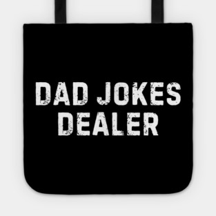 Dad Jokes Dealer Tote