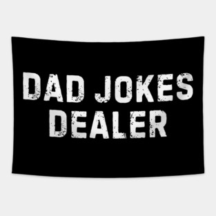 Dad Jokes Dealer Tapestry