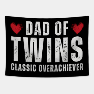 Dad of Twins: Classic Overachiever Tapestry