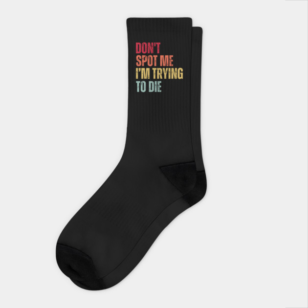 “Max Effort, Minimal Assistance” - Gym Irony Socks by MakerMind8.2