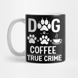 Dog & Coffee: My Perfect Companions Mug