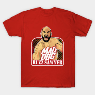 Mad Dog Buzz Sawyer T-Shirt