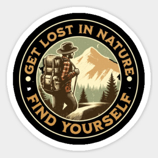 Get Lost in the Nature Find Yourself Magnet