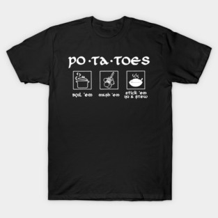 Taters Potatoes T-Shirt