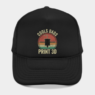 3D Printing Cool Dads Print 3D Funny 3D Printer Dad Hat