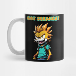 Got Squanch? Mug