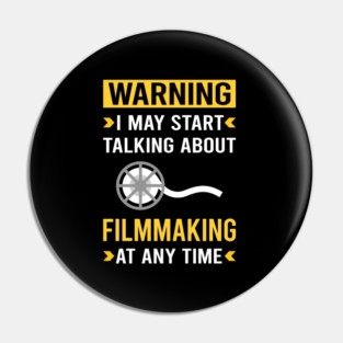 Warning Filmmaking Filmmaker Film Making Pin