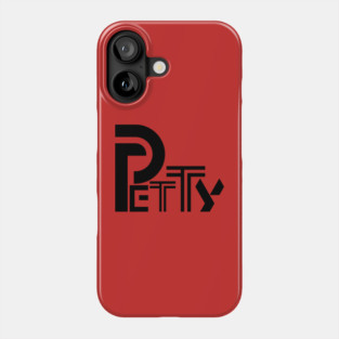 Petty Phone Case
