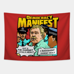 Democracy Manifest : A Succulent Chinese Meal Tapestry