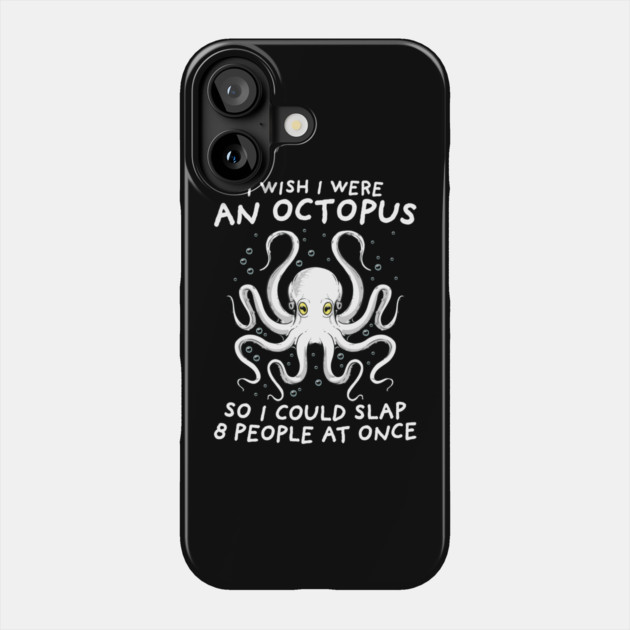 Octopus Attitude Phone Case by GoshWow®