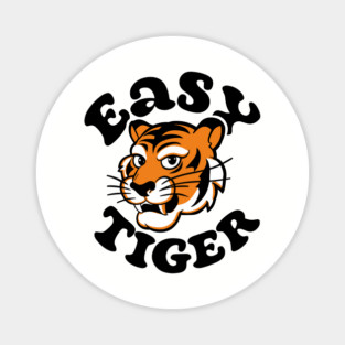 Easy Tiger Take It Easy Attitude Magnet