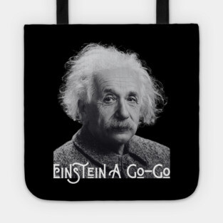 Einstein A Go Go Tote