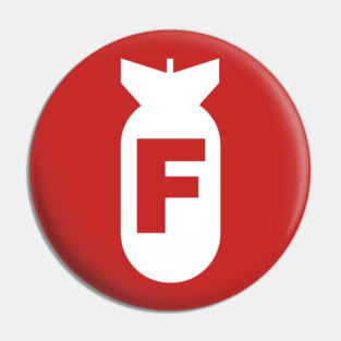 F Bomb - dropping the f bomb! Pin