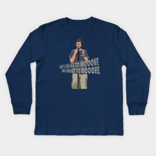 Dana Carvey: I like to MOVE Kids Long Sleeve T-Shirt