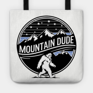 Mountain Dude Bigfoot Hiking Adventure Tote