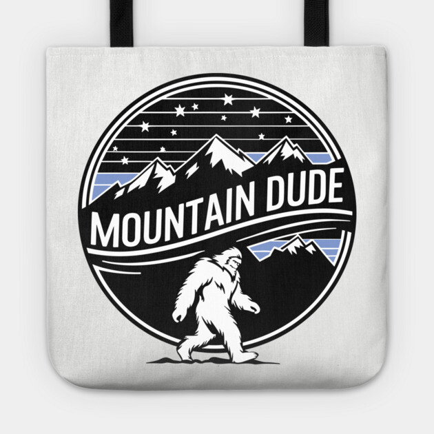 Mountain Dude Bigfoot Hiking Adventure Tote by Anticorporati