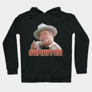 Smokey And The Bandit - Sumbitch Hoodie