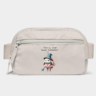 It is I, your Fairy Godrabbit, funny (not Godpossum) design Bag