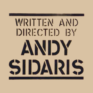 Written and Directed by Andy Sidaris T-Shirt
